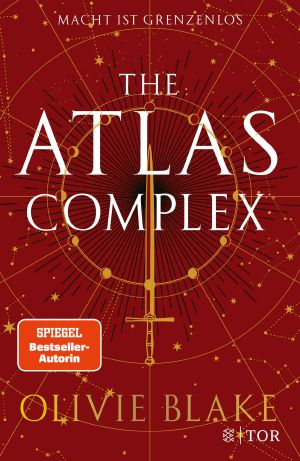 [Atlas-Serie 03] • The Atlas Complex · Macht ist grenzenlos